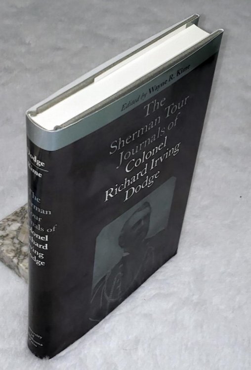 Image for The Sherman Tour Journals of Colonel Richard Irving Dodge The Sherman Tour Journals of Colonel Richard Irving Dodge