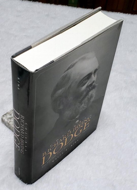 Colonel Richard Irving Dodge: The Life and Times of a Career Army Officer