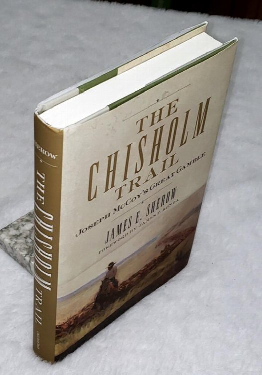 Image for The Chisholm Trail: Joseph McCoy's Great Gamble The Chisholm Trail: Joseph McCoy's Great Gamble