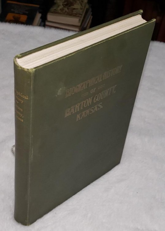 Biographical History of Barton County, Kansas