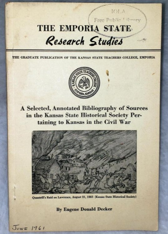 A Selected, Annotated Bibliography of Sources in the Kansas State Historical Society Pertaining to Kansas in the Civil War