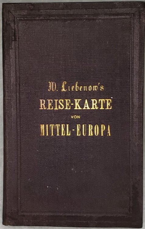 W. Liebenow's Reise-Karte von Mittel-Europa