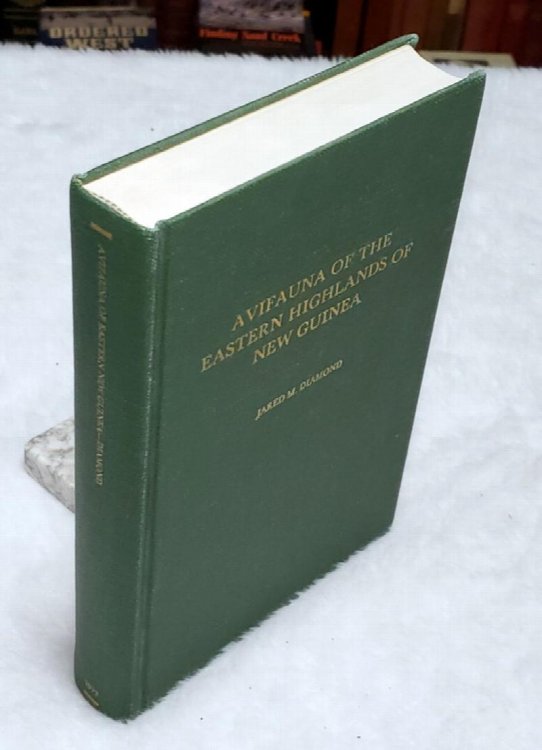 Avifauna of the Eastern Highlands of New Guinea (Publications of The Nuttall Ornithological Club, No. 12)