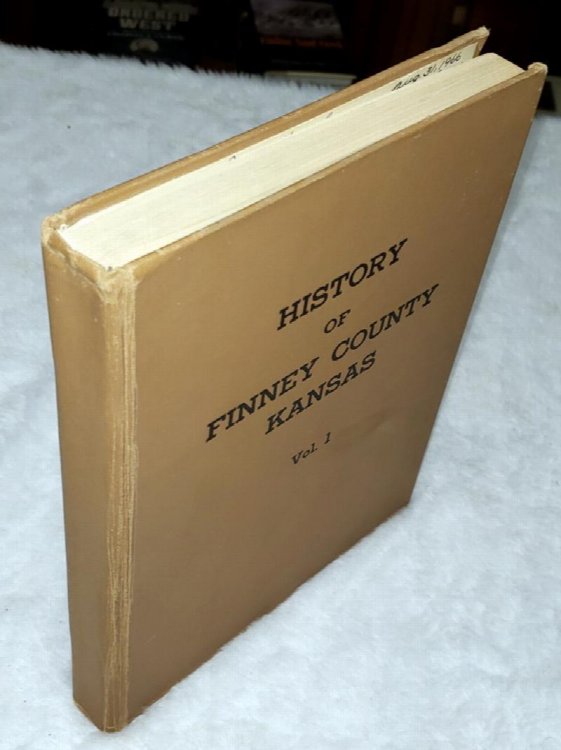 History of Finney County, Kansas. Volume I