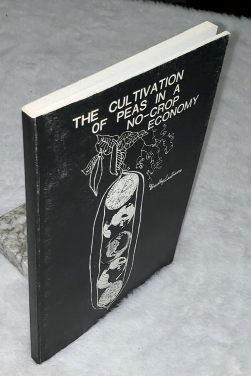 The Cultivation of Peas In a No-Crop Economy: A Play in One Act