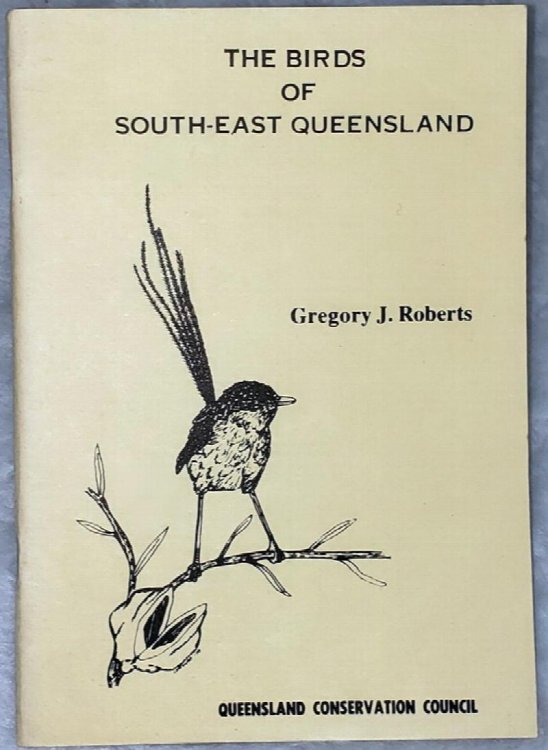 The Birds of South-East Queensland