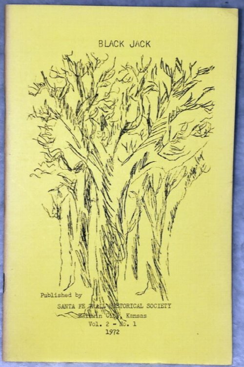 A Collection of Stories of Early Black Jack (Vol. 2, No. 1 of the publications of the Santa Fe Trail Historical Society)