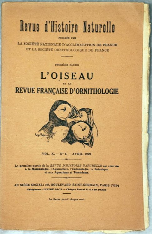 Revue d'Histoire Naturelle deuxieme Partie L'Oiseau et La Revue Francaise D'Ornithologie, Vol. X, No 4, Avril 1929