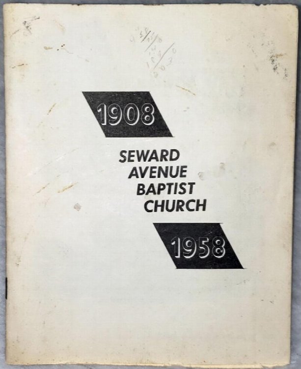 Seward Avenue Baptist Church, 1908 - 1958