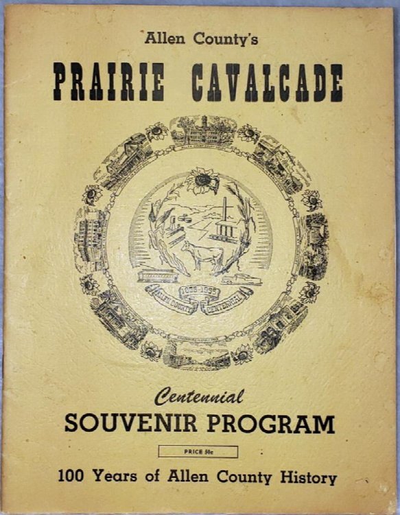 Allen County's Prairie Cavalcade: Centennial Souvenir Program, 100 Years of Allen County History