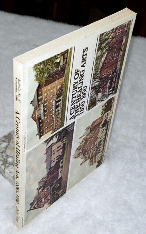 A Century of the Healing Arts 1850-1950 (Shawnee County Historical Society Bulletin No. 57)