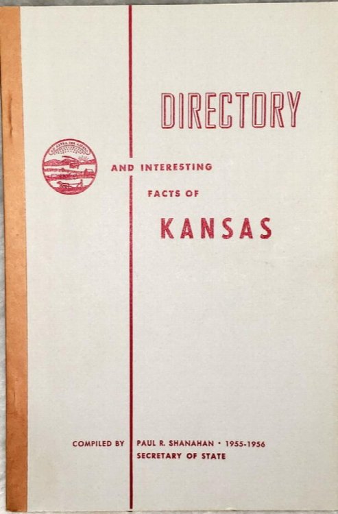 Directory: State Officials, Boards, and Commissions, and Interesting Facts About Kansas