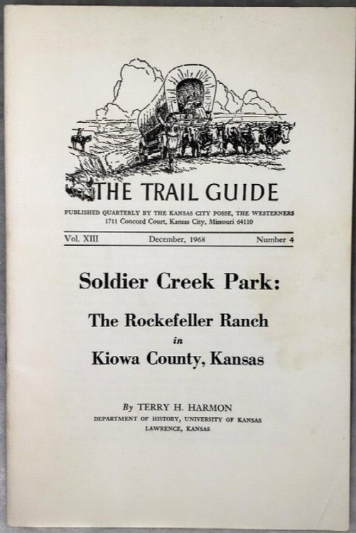 The Trail Guide, Vol. XIII, Number 4: Soldier Creek Park: The Rockefeller Ranch in Kiowa County, Kanas