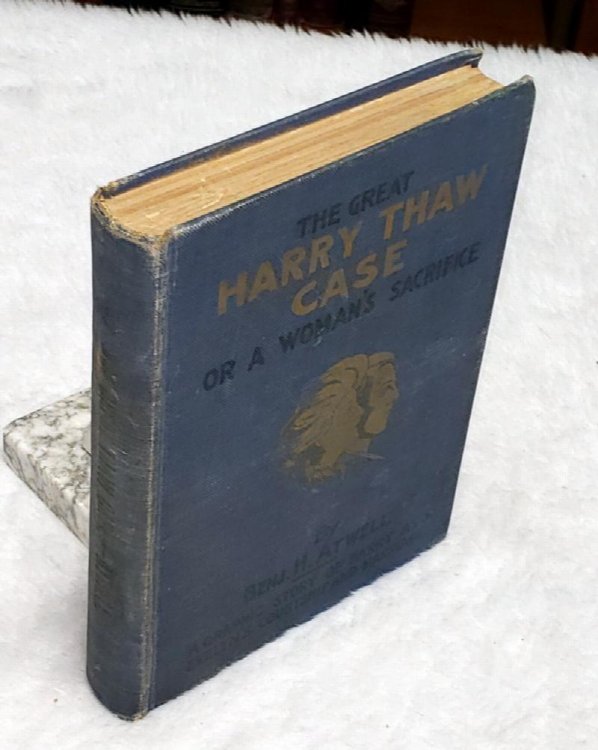 The Great Harry Thaw Case, or A Woman's Sacrifice