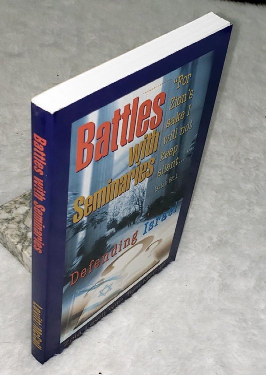 Battles With Seminaries: Defending Israel