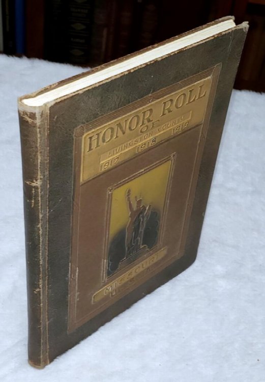 Honor Roll of Livingston County, Missouri, 1917, 1918, 1919