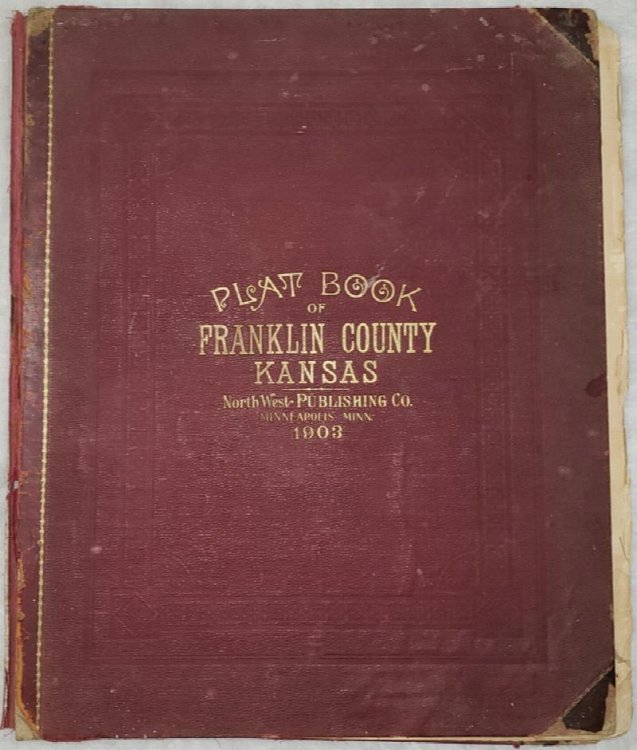 Plat Book of Franklin County Kansas Compiled from County Records and Actual Surveys
