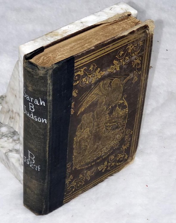Memoir of Sarah B. Judson, Member of the American Mission to Burmah