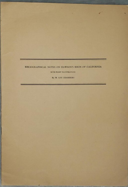 Bibliographical Notes on Dawson's Birds of California