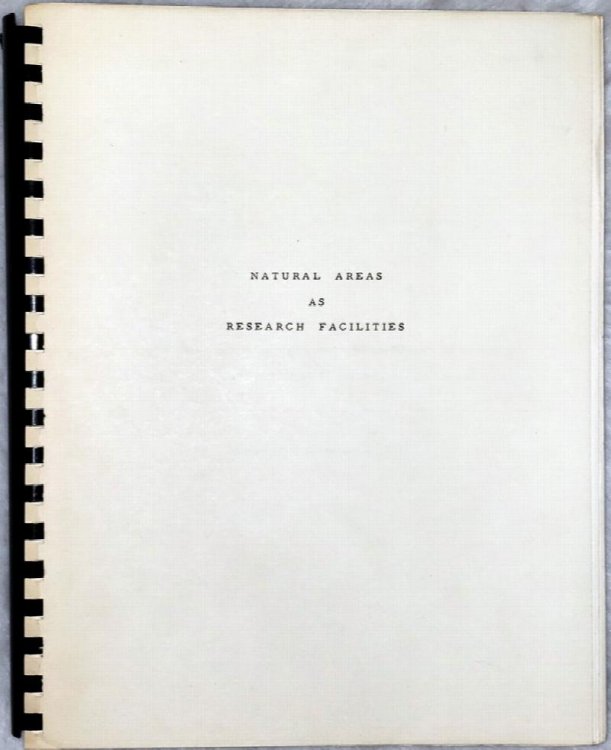 Report of the American Association for the Advancement of Science Council Study Committee on Natural Areas as Research Facilities
