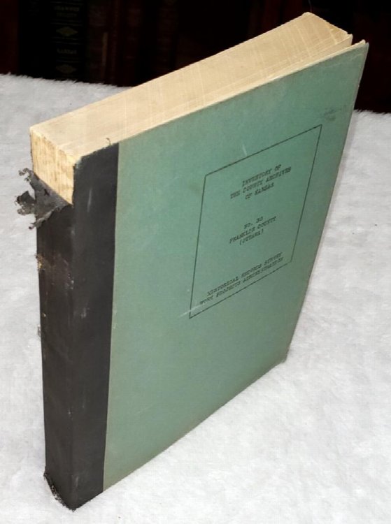Inventory of the County Archives of Kansas, No. 30 Franklin County (Ottawa)