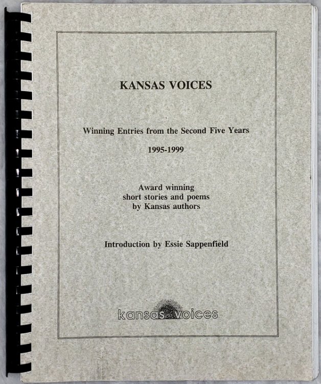 Kansas Voices: Winning Entries from the Second Five Years, 1995-1999