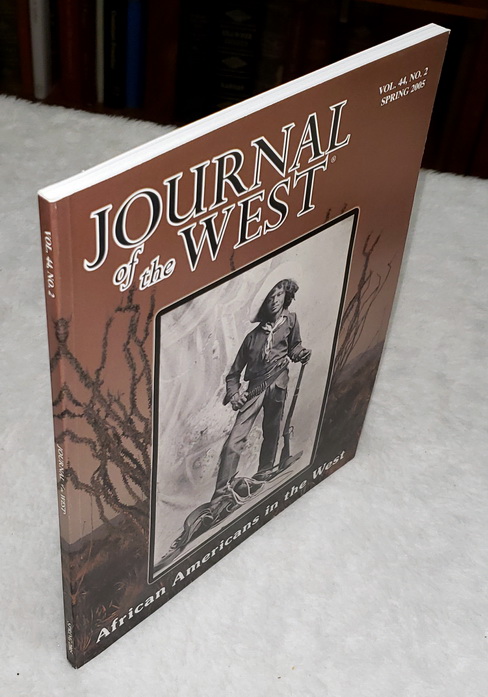 African Americans in the West: Journal of the West, Vol. 44, No. 2. Spring 2005