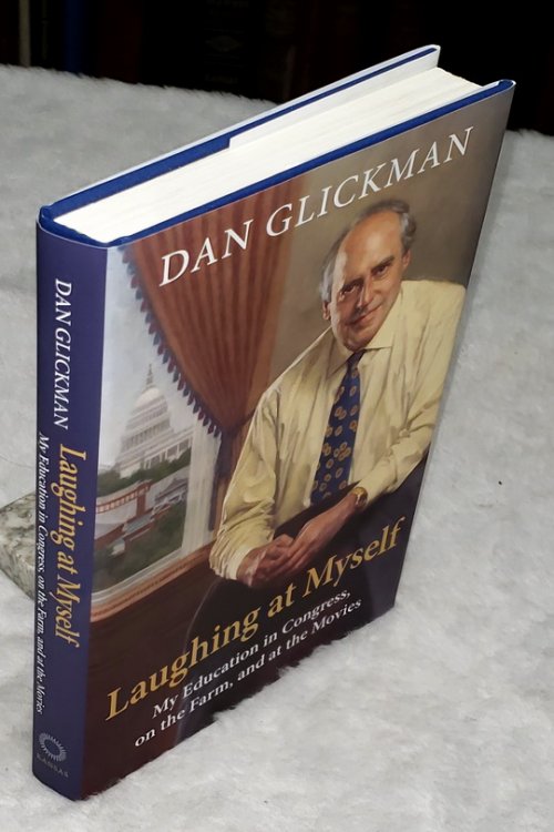 Laughing at Myself: My Education in Congress, on the Farm, and at the Movies