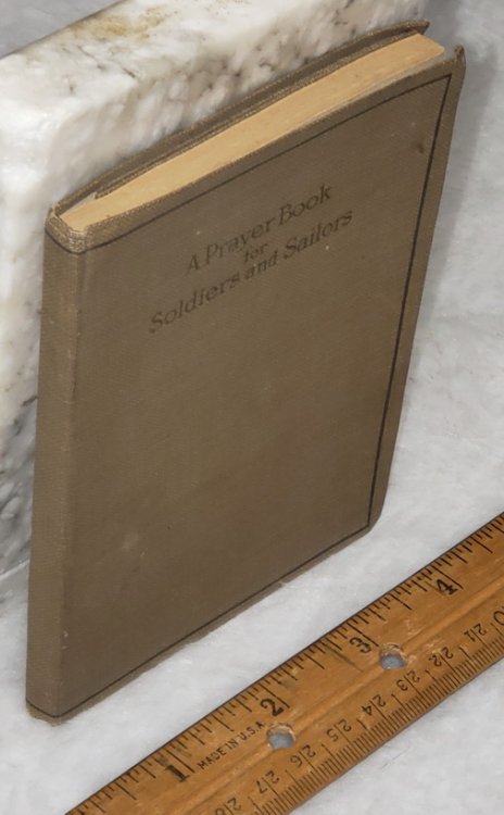 A Prayer Book for the Public and Private Use of Our Soldiers and Sailors, with Bible Readings and Hymns