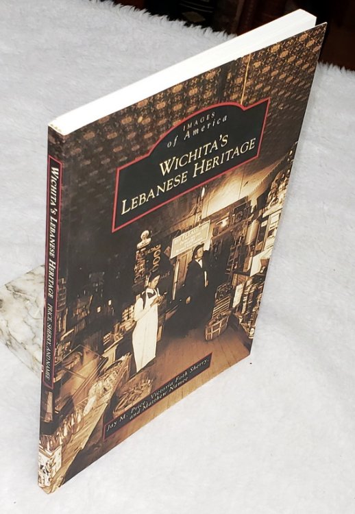 Images of America: Wichita's Lebanese Heritage