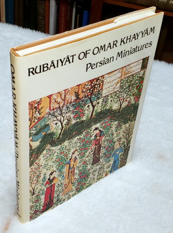 Rubaiyat of Omar Khayyam and Persian Miniatures