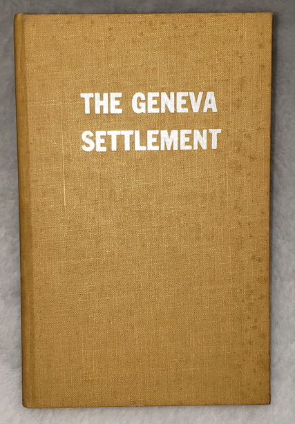 The Geneva Settlement: A History