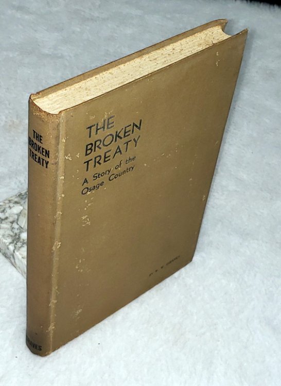 The Broken Treaty: A Story of the Osage Country