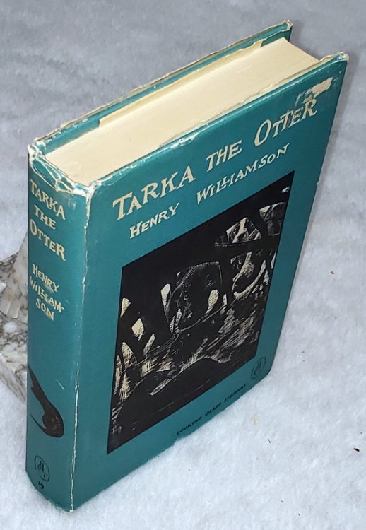 Tarka the Otter: His Joyful Water-Life and Death in the Country of the Two Rivers