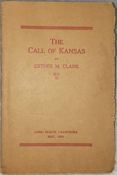 Esther M. Clark: A Brief Compilation of Positive Proofs, Together with Opinions of Judges, Establishing authorship of the Poem Entitled 