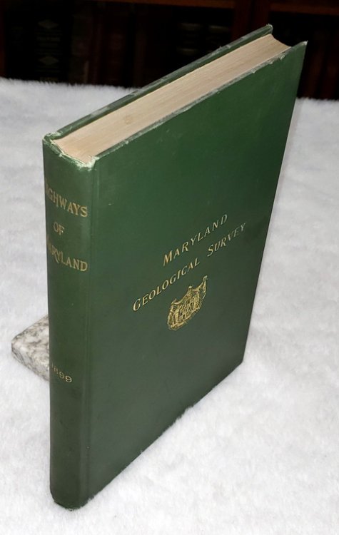 Maryland Geological Survey: Report on the Highways of Maryland