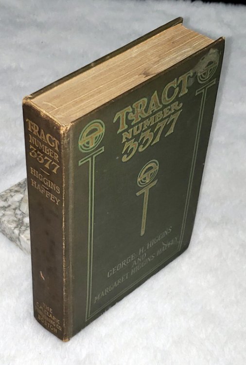 Tract Number 3377: A Romance of the Oil Region