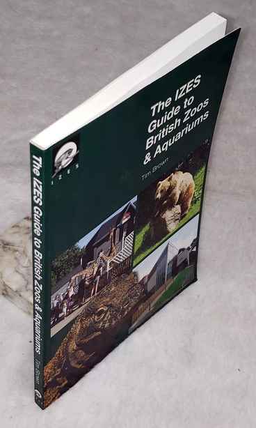 The IZES Guide to British Zoos & Aquariums
