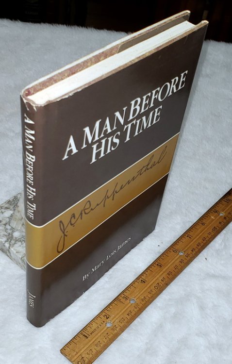 A Man Before His Time: J. C. Ruppenthal