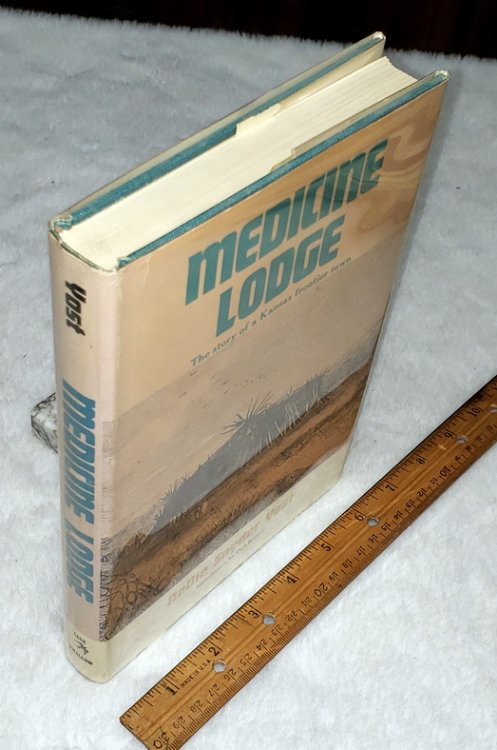 Medicine Lodge: The story of a Kansas Frontier Town