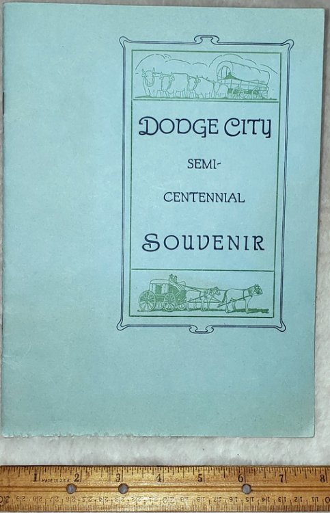 Dodge City: Semi-Centennial Souvenir