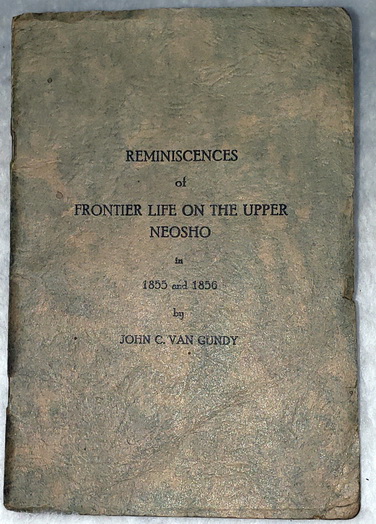 Reminiscences of Frontier Life on the Upper Neosho in 1855 and 1856