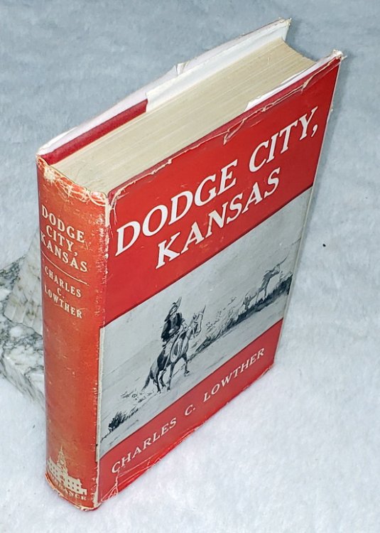 Dodge City: The Most Western Town of All