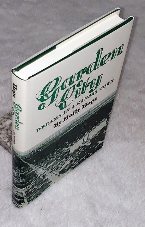 Garden City: Dreams in a Kansas Town