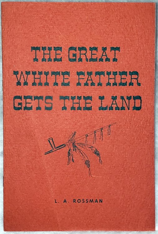 The Great White Father Gets the Land