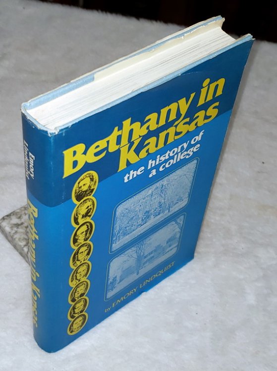 Bethany in Kansas: The History of a College