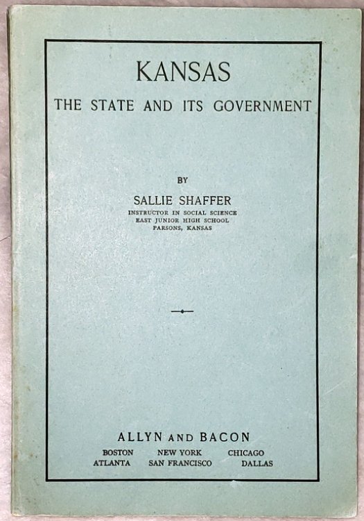 Kansas: The State and Its Government