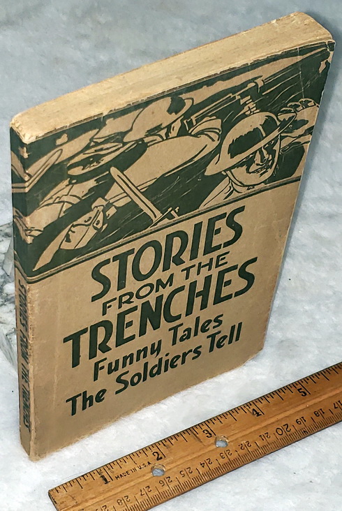 Stories from the Trenches: Humorous and Lively Doings of Our Boys 