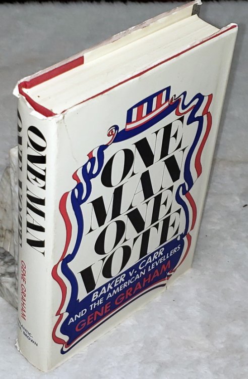 One Man, One Vote: Baker V. Carr and the American Levellers