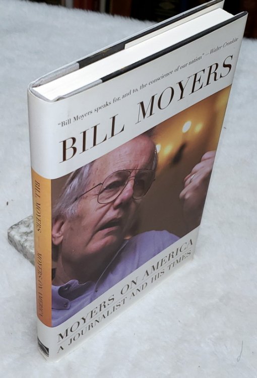 Moyers on America: A Journalist and His Times